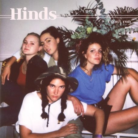 Hinds, a Spanish all girl indie rock band. 